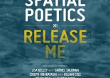 Spatial Poetics XII: Release Me @ SFU Woodwards