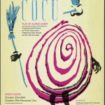 Poster for SFU's School for the Contemporary Arts' production of Alfred Jarry's Ubu Cocu, 2013